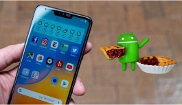 Android Pie testleri devam ediyor