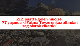 Mucizenin adı Fatma Teyze, aradan geçen 212 saat sonra enkaz altından sağ olarak kurtarıldı!